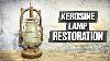 They Made And Lit Grandma S Kerosene Lamp Restoration Of Antique