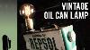 Upcycle A Vintage Oil Can Into An Industrial Lamp W Edison Bulb Diy